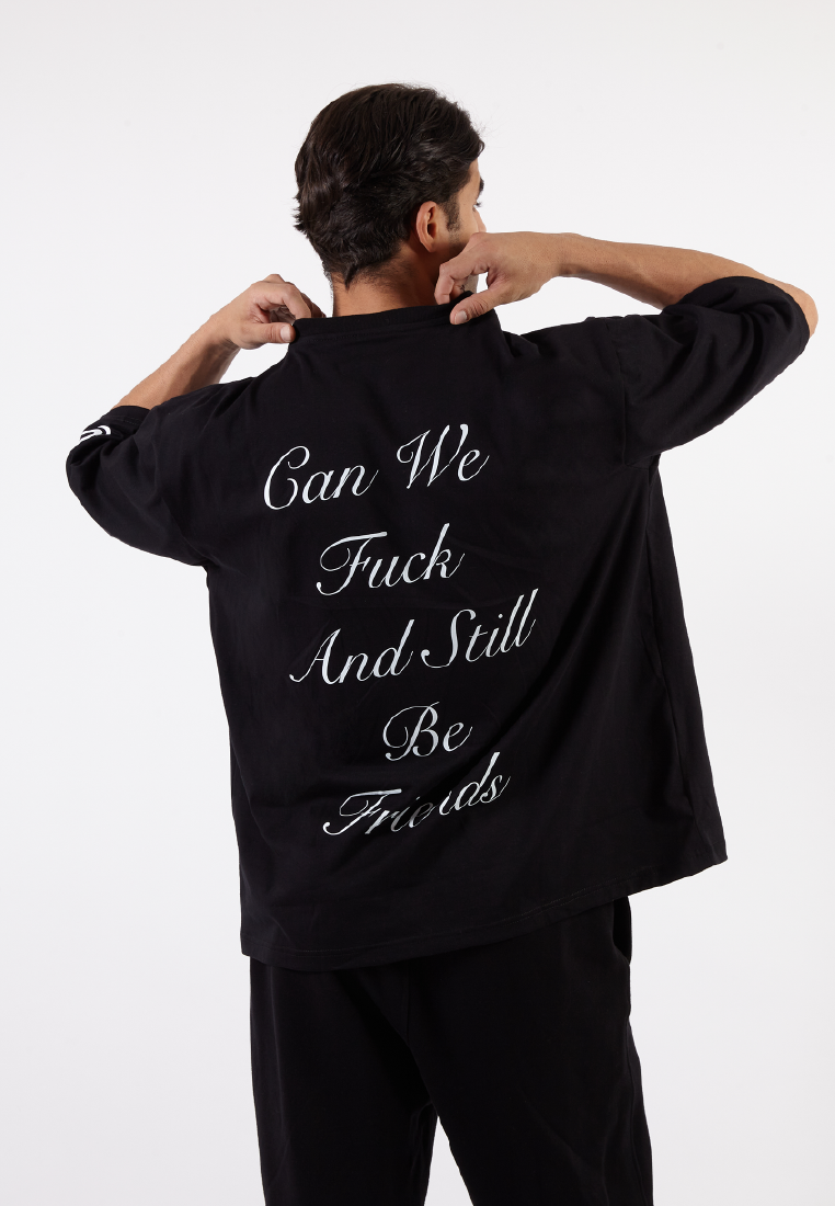 OCWA X BOP! CAN WE F*CK AND STILL BE FRIENDS OVERSIZED BLACK TEE